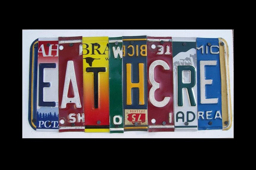 Funky EAT HERE license plate sign - Kitchen - Diner - Custom Words Available - Recycled Vintage  Art - Salvaged Wood - Upcycled Artwork