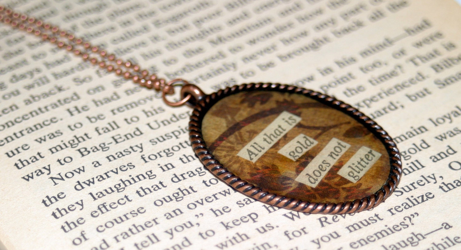 Literary Necklace - All that is gold does not glitter - Lord of the Rings
