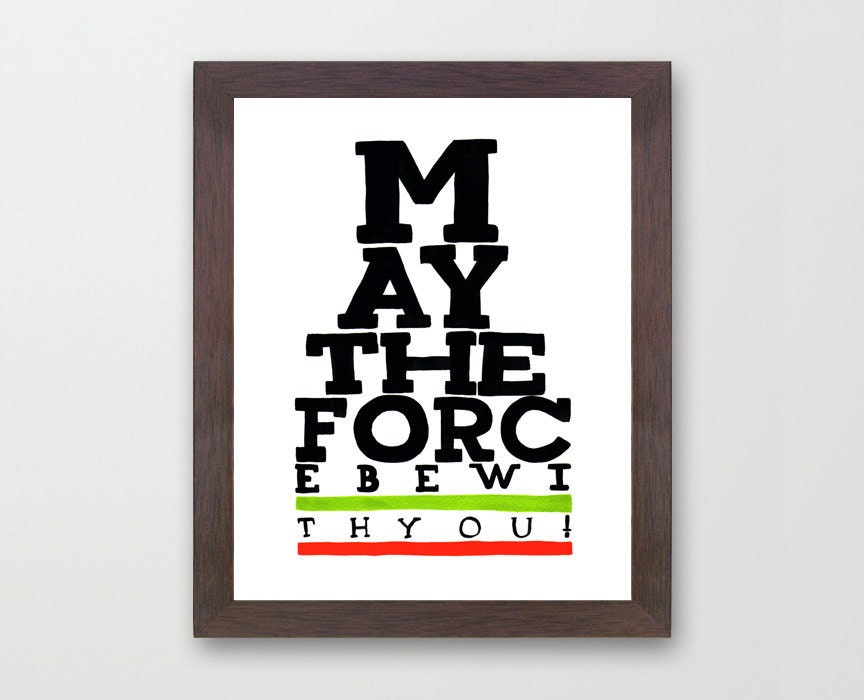 Movie Poster - May the Force be with You - Star Wars film - Eye chart style - Archival Art Print Large size A3