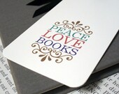 Peace, Love, Books Elegant Glossy Bookmark
