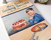 Vintage Cook Book - Mrs. Neils Cooking Secrets - Proctor and Gamble - Crisco -