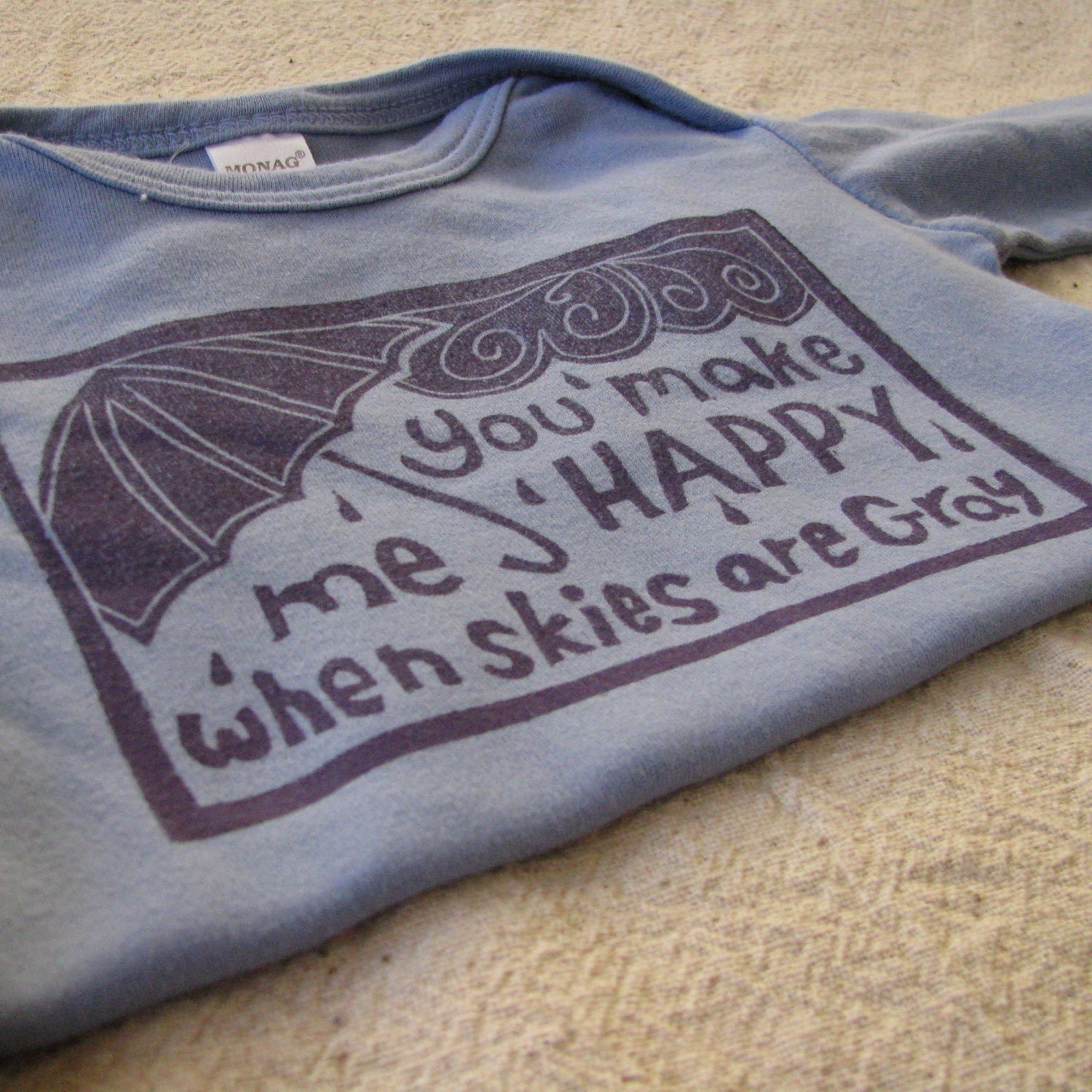 You Make Me Happy Onesie, Hand-Dyed, Hand-Printed -  6 to 12 Month Size