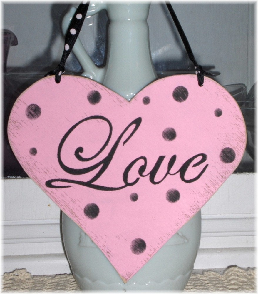 Valentine Heart Love Pink Shabby Chic Cottage Wood Sign With Black Polka Dots Custom Colors