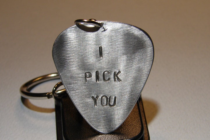 Guitar Pick Key Chain I Pick You in Aluminum