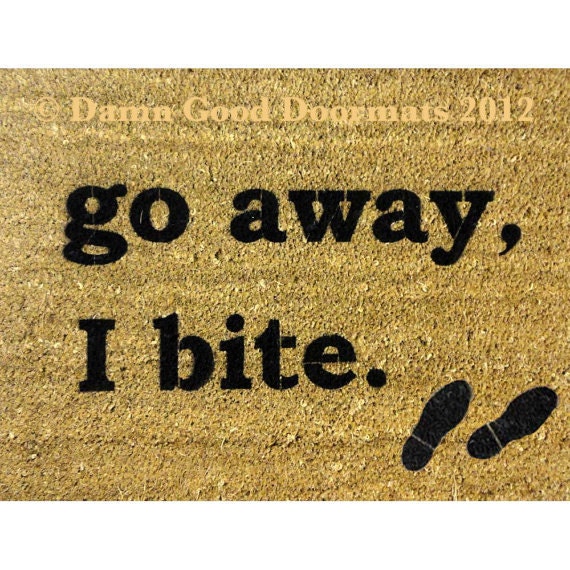 rude doormat go away, I bite.  - under 50 outdoor mature under 40