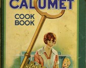 Vintage Cookbook 1920s CALUMET Cook Book Baking Powder Recipe Book