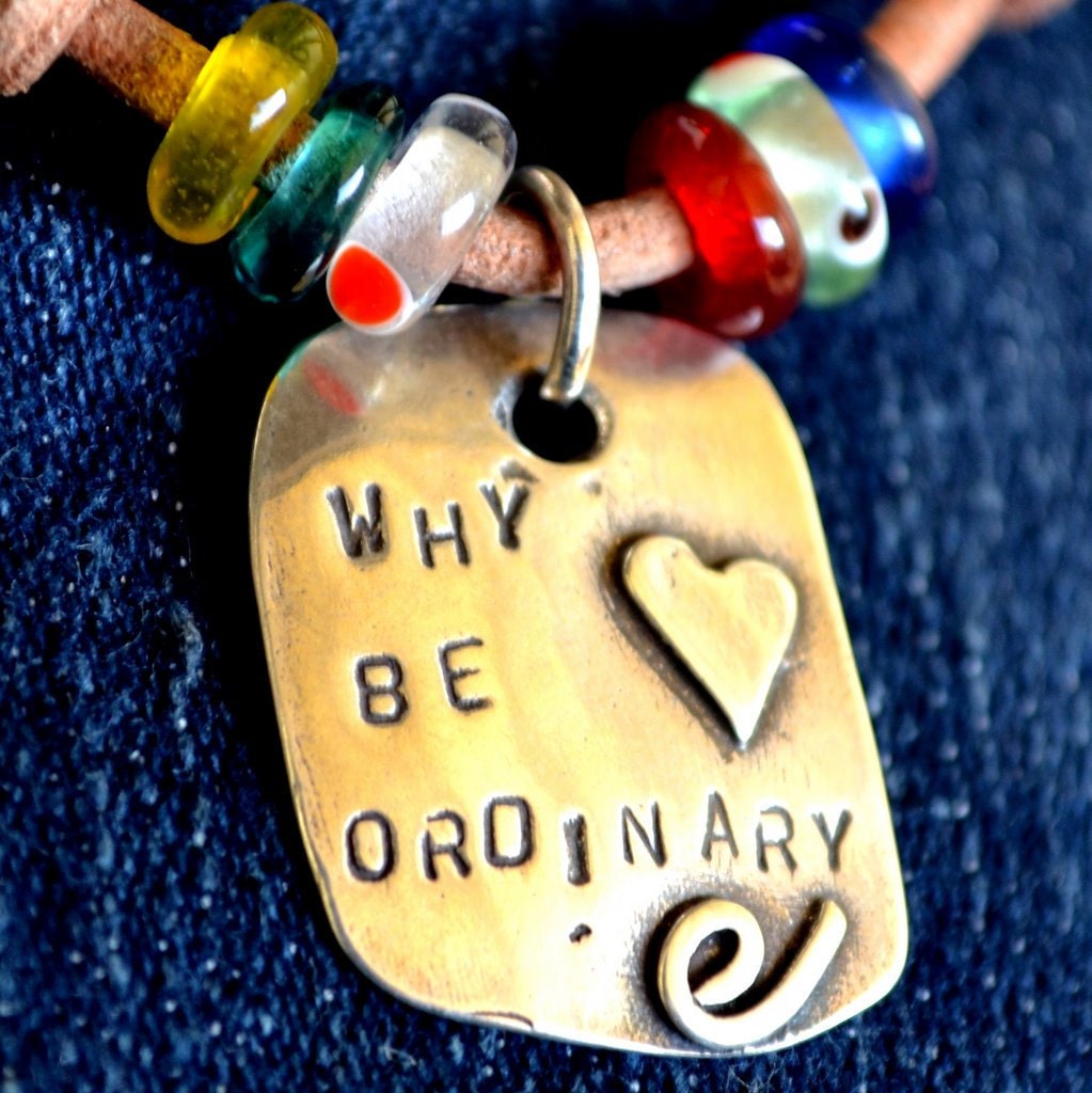 Why Be Ordinary Necklace