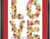 LOVE Modern Art Print - "Painted With Flowers"  8x10 Limited Edition 6/150