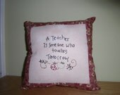 Teacher Pillow , Primitive, Folk Art,  Hand Embroidered