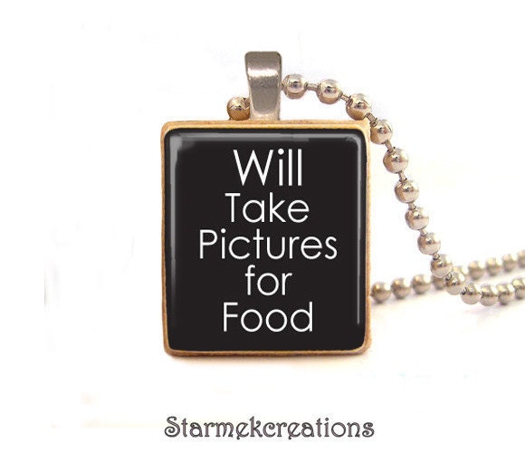 PHOTOGRAPHY  Will take pictures for food  scrabble tile pendant , photography pendant  - Sale  Buy 3 Get 1 free - starmekcreations