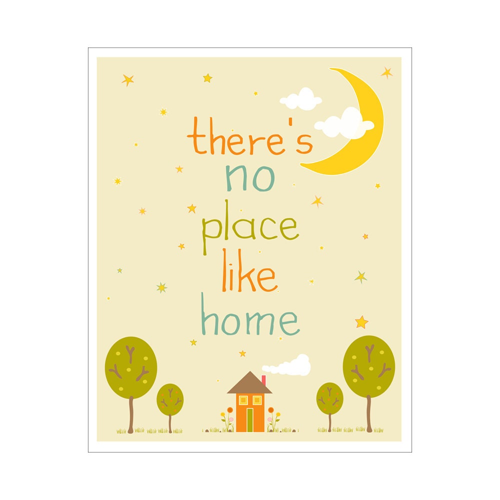 There's No Place Like Home 11x14 inch Poster Print