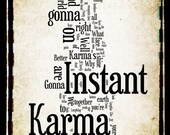 Instant Karma Lyrics - John Lennon - Word Art Woodblock Print - Gift Idea