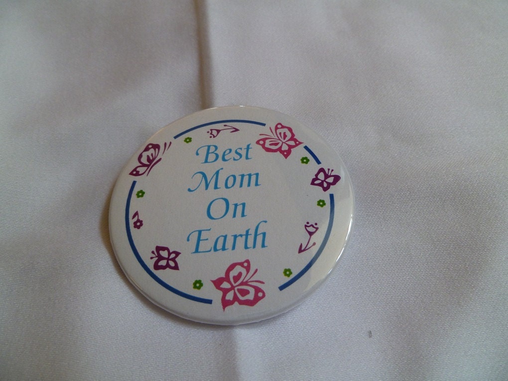 Best Mom on Earth Button