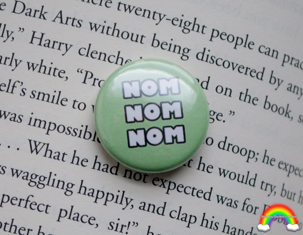 Nom nom nom- Pinback Button