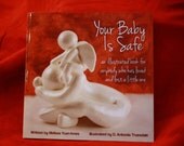 Your Baby Is Safe - Written by Melissa Yuan-Innes, MD and Illustrated by D. Antonia Truesdale