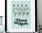 Eames poster print Mid century Modern vintage Herman Miller retro design - Hang in there 2 - A3