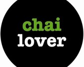 Awesome CHAI LOVER button badge