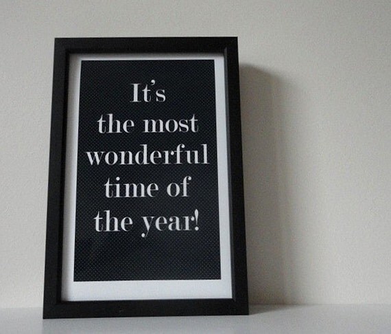 FREE SHIPPING - The Most Wonderful Time of the Year Art Typography Print in Black 4 x 6