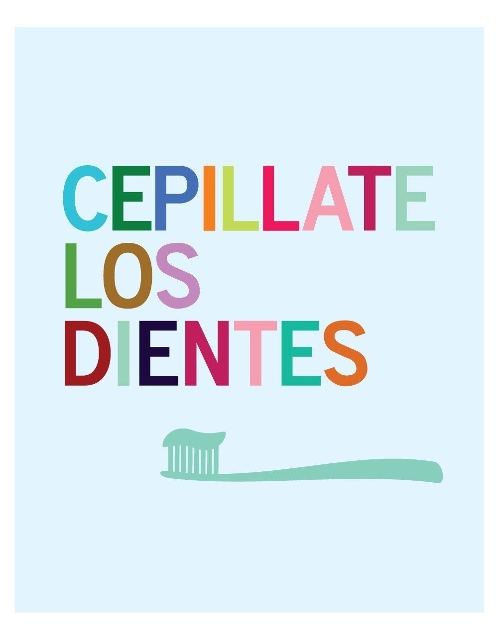 Cepillate Los Dientes - 8 x 10 bathroom wall art print - Spanish