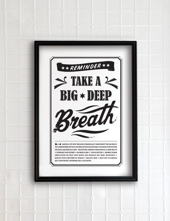 Take a big deep breath 13x19 - vintage collection