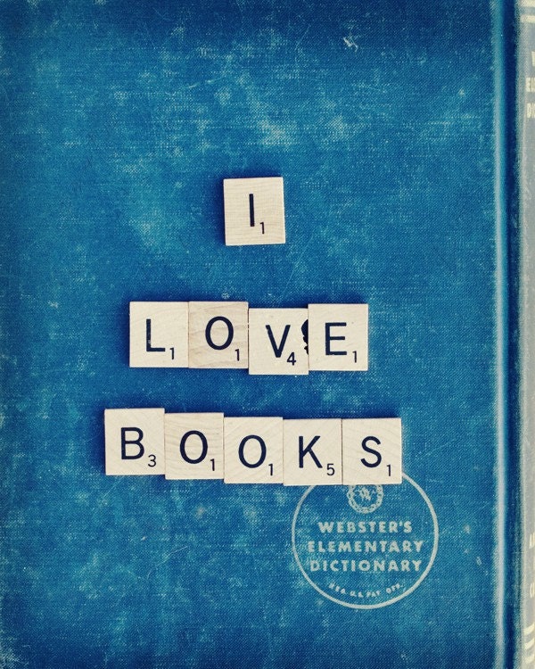 BOGO SALE I Love Books, Vol. 2 11x14 Fine Art Print--Vintage Book Scrabble Tile Geek Photography
