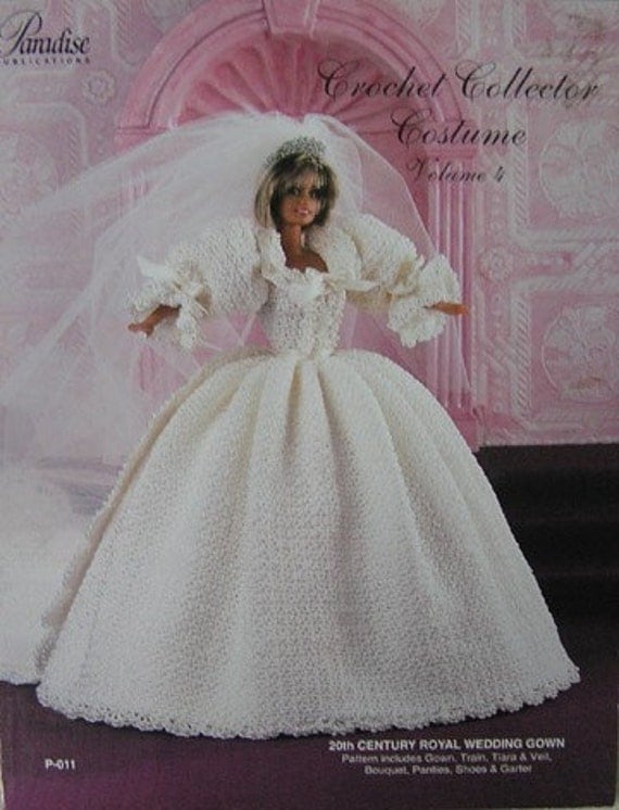 Paradise Crochet Fashion Doll Pattern Royal Wedding Gown Vol 4