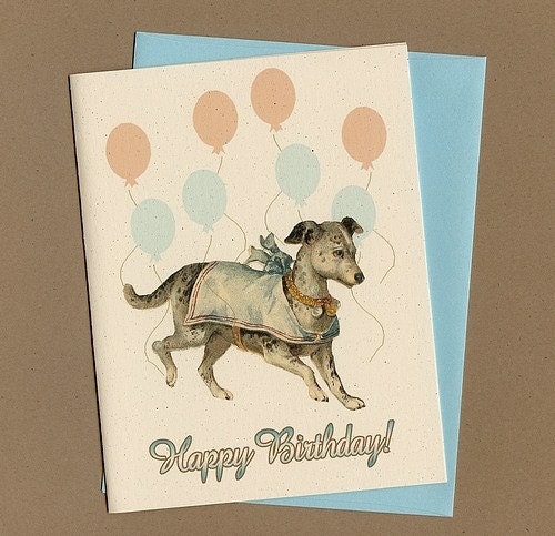 Dog Birthday Card, Birthday Balloons, Vintage Style - Hope your day is "pawsitively" festive