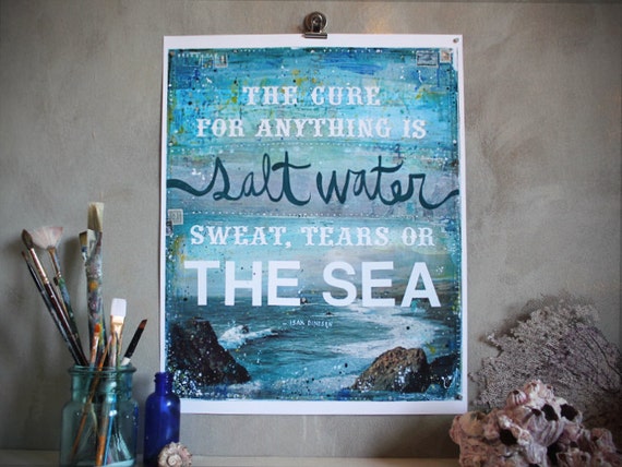 Holiday Sale - 16 x 20 paper print - The Cure for Anything Is Salt Water - inspirational ocean artwork, beach word art typography poster