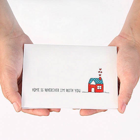 Valentines Day Card. Anniversary Card. I Love You Card - Home Is Wherever Im With You
