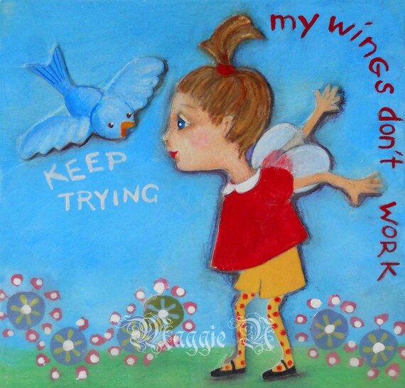 Whimsical Girl with Wings - Original Mixed Media Art - Keep Trying - 4 x 4 Inches on Wood