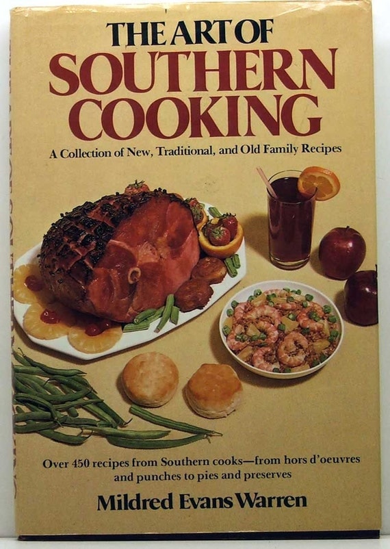 The Art of Southern Cooking  Mildred Evans Warren  HB/DJ 1981