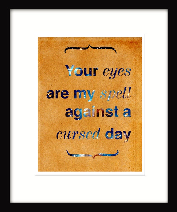Vintage Paper, Photo with Words, Your eyes are my spell against a cursed day, 8.5"x11  Print