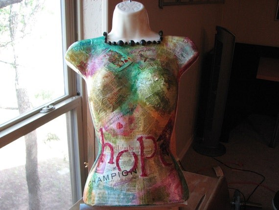 Hope breast cancer awareness Mixed Media on Mannequin form Bible pages, inspirational quotes and bright colors