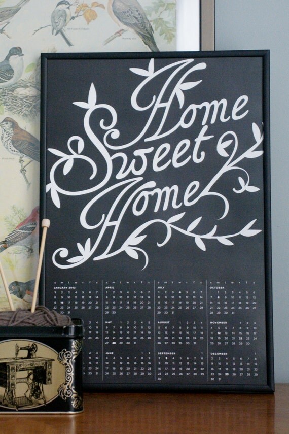 2012 Calendar, Home Sweet Home - Dark Gray