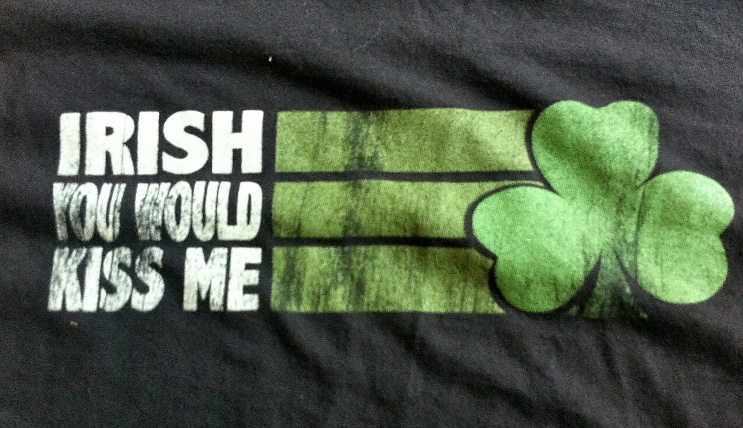 Reserved - Tumblewee Giveaway -Upcycled Irish You Would Kiss Me