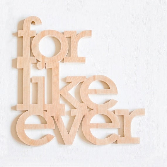 for like ever wood sign