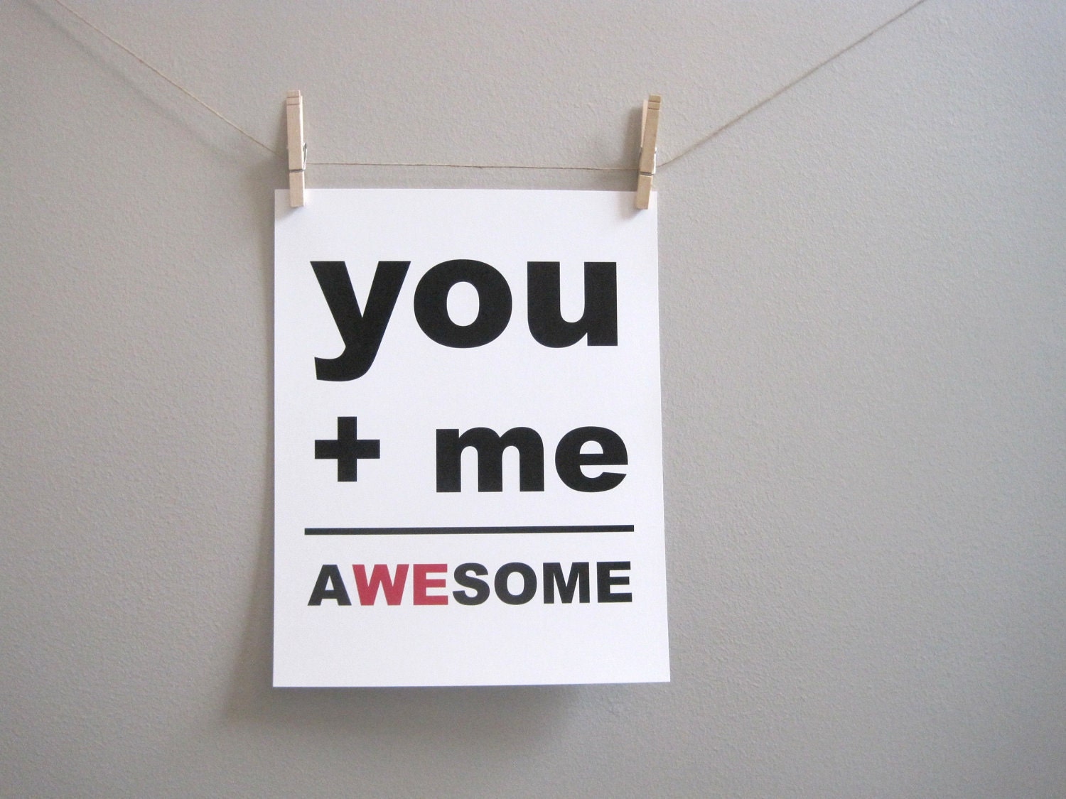 You Plus Me Equals Awesome, Awesome Print, Wedding Print,  8x10 Print, Best Friends Print, Black, White, Red,  Valentine Print