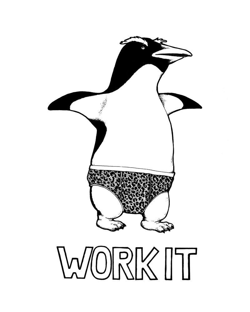 Work it Penguin -8x10" Print