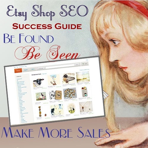 Etsy Relevancy and Google SEO Success Guide - for More Shop Views and Sales
