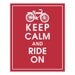 Keep Calm and Ride On, Vintage BIKE 2- 8x10 Print-(featured in Cardinal Red) Customizable Colors
