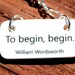 Wordsworth, "To begin, begin" Necklace