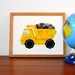 Childrens Art Print - Yellow Dump Truck 8 x 10