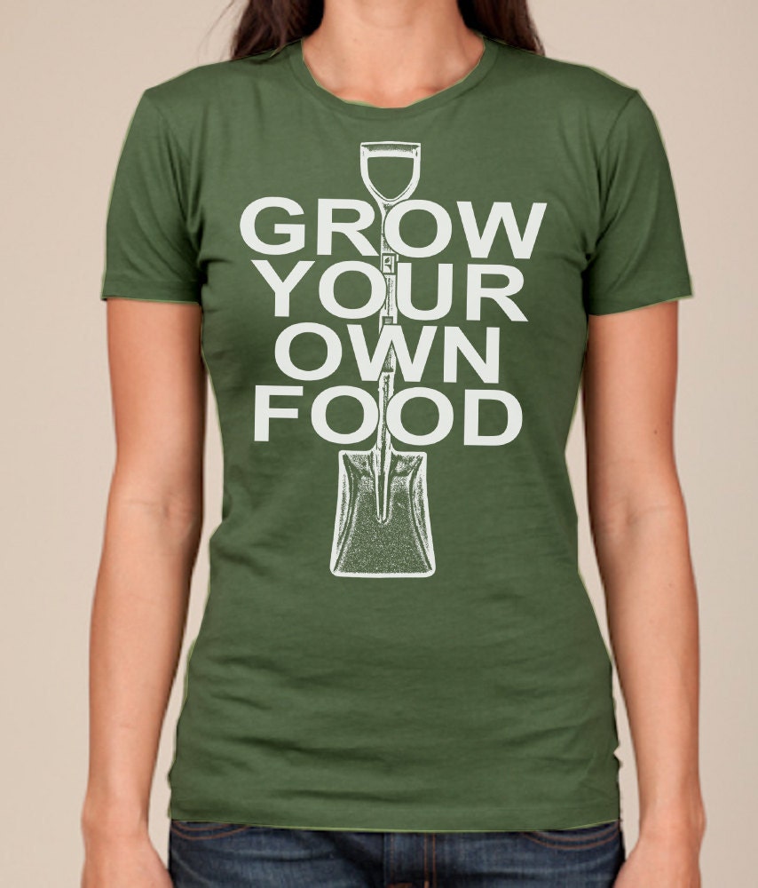 Grow Your Own Food WOMENS T SHIRT american apparel Olive Green (S M L XL)