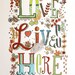 Love Lives Here art print 13x19"