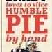 Tom Brady Loves Humble Pie