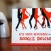 It's Your Birthday... Boogie Down - Birthday Card with Dancing Silhouettes on 100% Recycled Paper