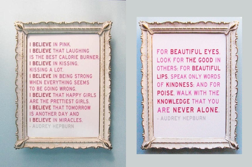 Audrey Hepburn Quote Set I Believe in Pink and You Are Never Alone 5 x 7 