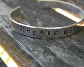 Create with love.  A wonderful Etsy reminder.  Simple silver bracelet