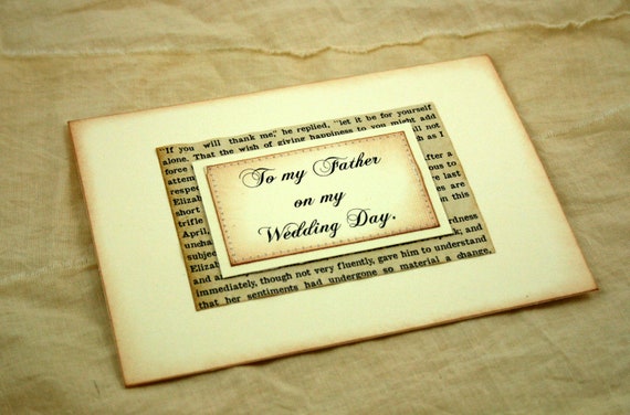 To my Father on my Wedding Day card, Vintage Wedding, Antique Book Page,
