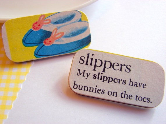 Slippers Pin Set  My Slippers Have Bunnies on the by mimiandlucy